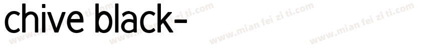 chive black字体转换